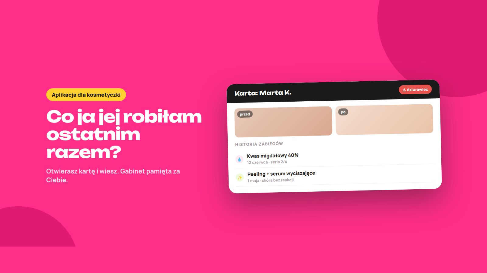 „Co ja jej robiłam ostatnim razem?"